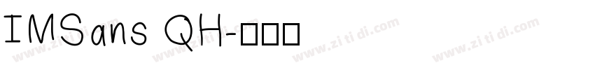 IMSans QH字体转换